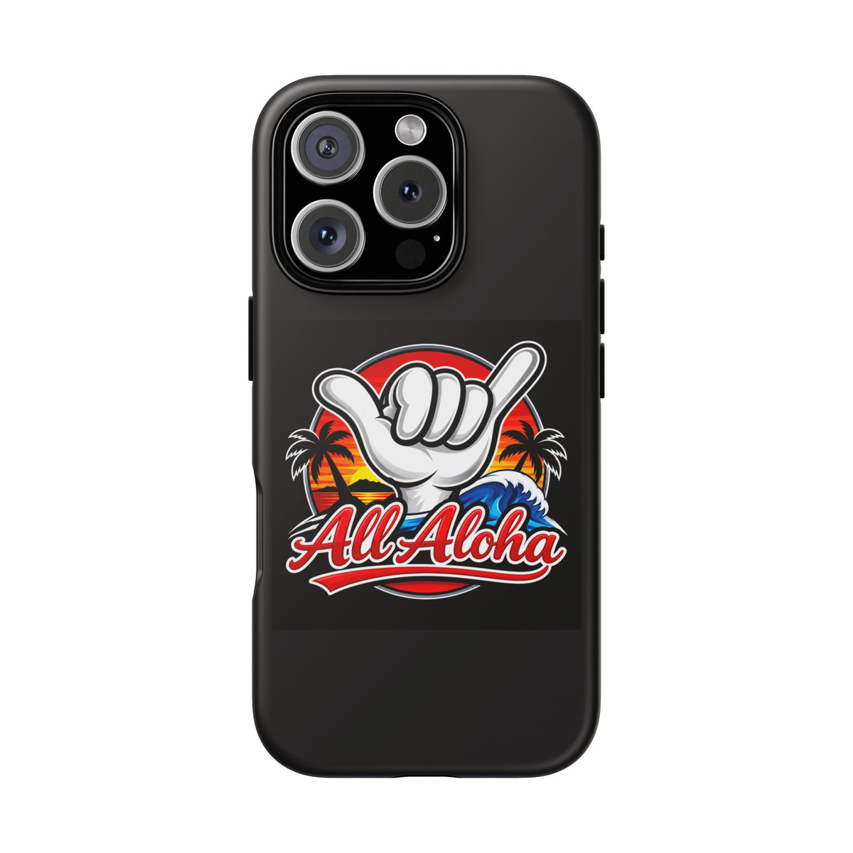 All Aloha Phone Case — Shaka Surf Tropical iPhone Cover